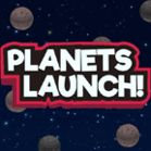 PLANETS LAUNCH